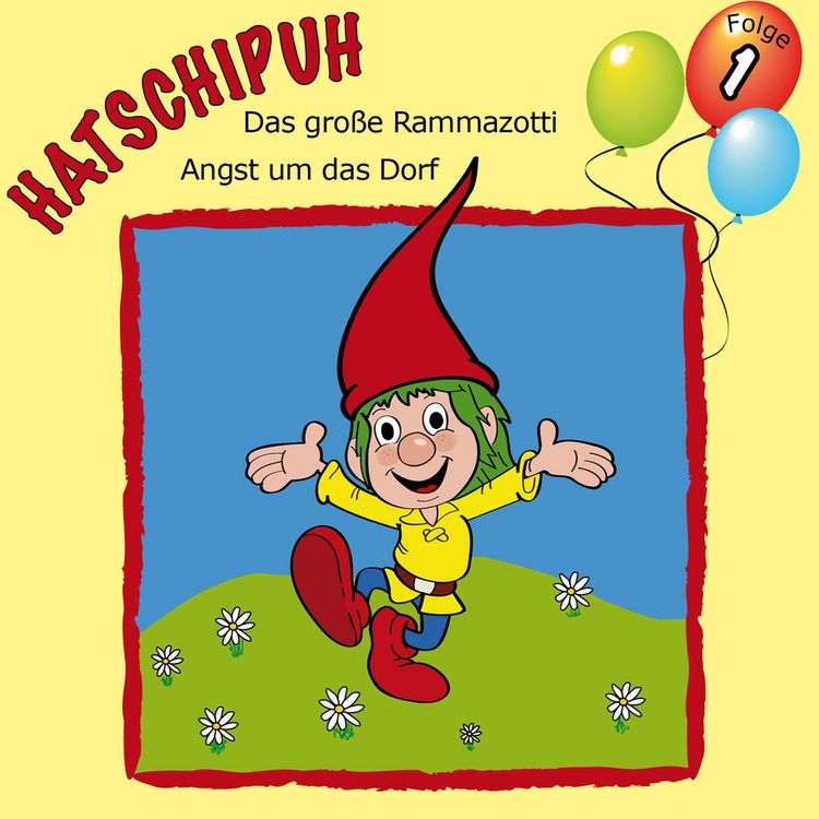 Produktbild: Hatschipuh - Das gro&szlig;e Rammazotti & Angst um das Dorf