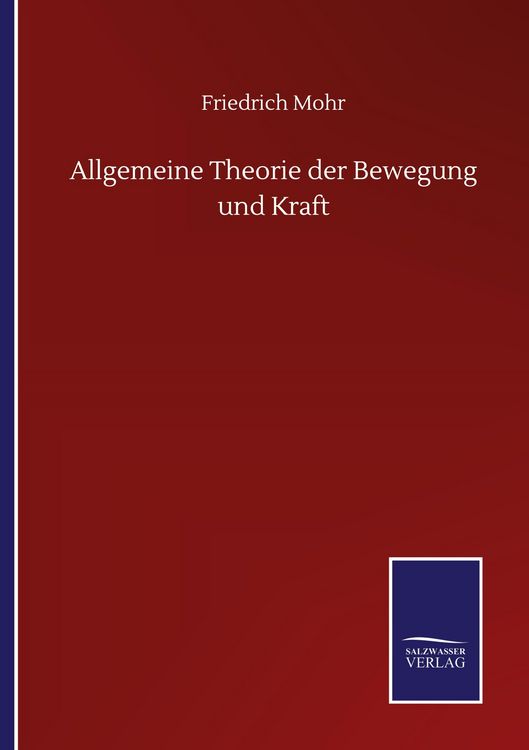 Produktbild: Allgemeine Theorie der Bewegung und Kraft