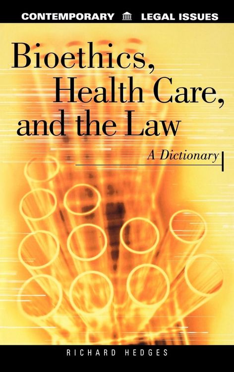 Produktbild: Bioethics, Health Care, and the Law