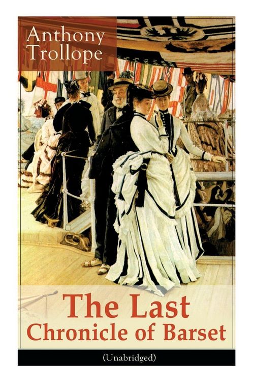 Produktbild: The Last Chronicle of Barset (Unabridged)