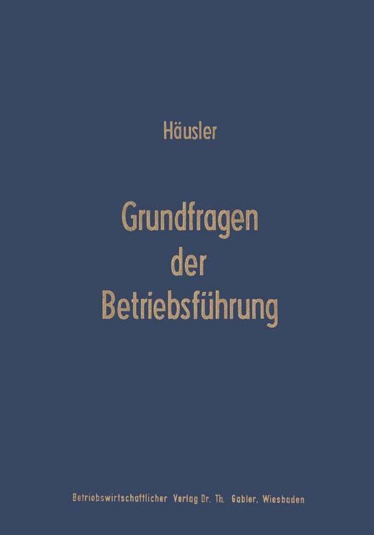 Produktbild: Grundfragen der Betriebsf&uuml;hrung