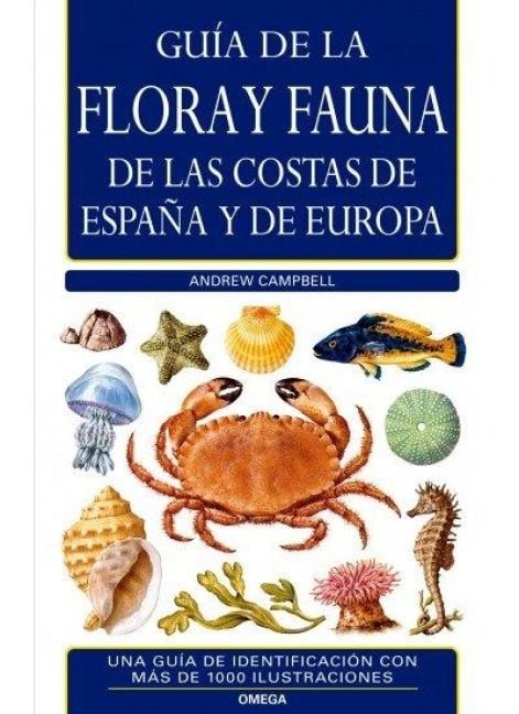 Produktbild: Gu&iacute;a de la flora y fauna de las costas de Espa&ntilde;a y de Europa