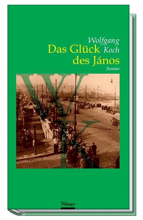Produktbild: Das Gl&uuml;ck des J&aacute;nos
