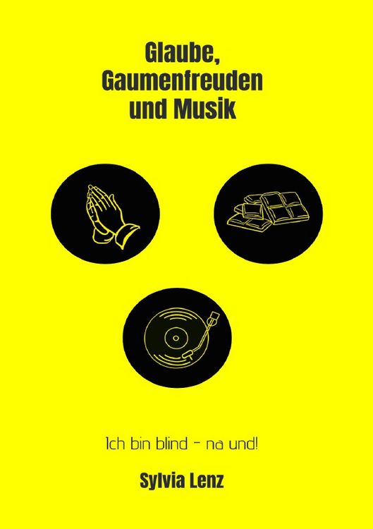 Produktbild: Glaube, Gaumenfreuden und Musik.