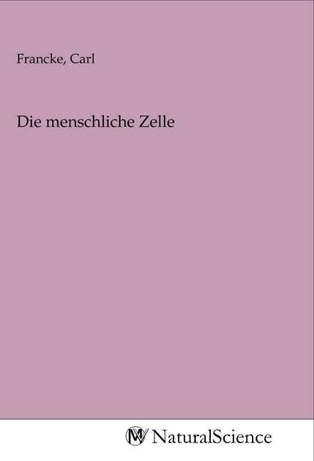 Produktbild: Die menschliche Zelle