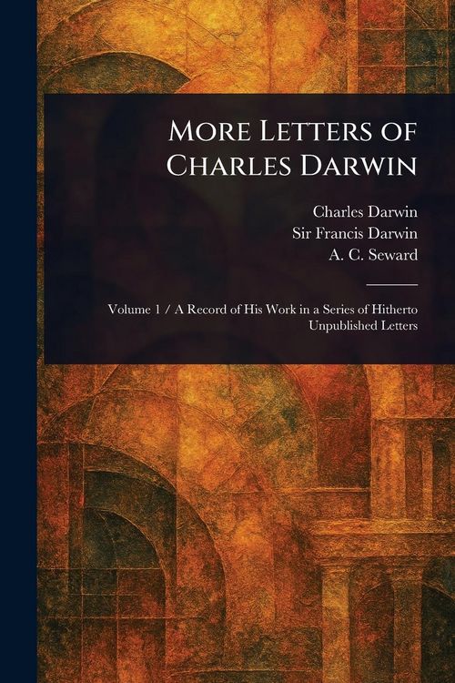 Produktbild: More Letters of Charles Darwin