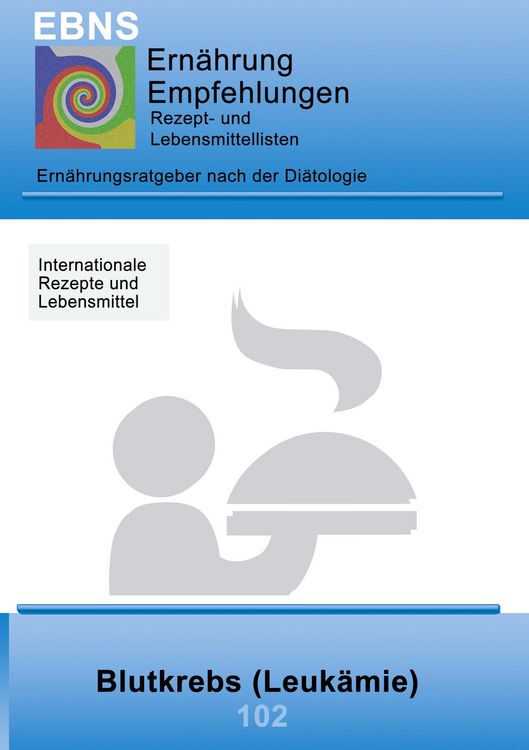 Produktbild: Ern&auml;hrung bei Blutkrebs (Leuk&auml;mie)