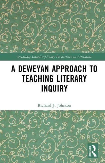 Produktbild: A Deweyan Approach to Teaching Literary Inquiry