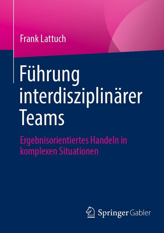 Produktbild: F&uuml;hrung interdisziplin&auml;rer Teams