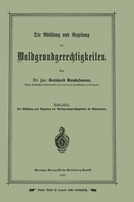 Produktbild: Die Abl&ouml;sung und Regelung der Waldgrundgerechtigkeiten