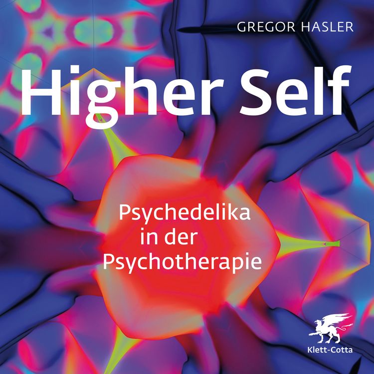 Produktbild: Higher Self &ndash; Psychedelika in der Psychotherapie