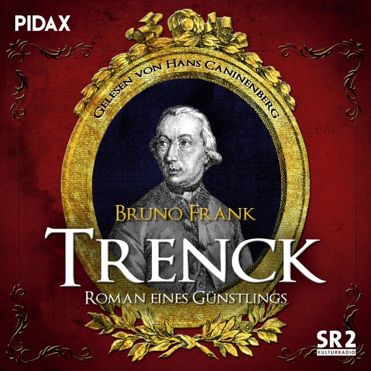 Produktbild: Trenck - Roman eines Günstlings