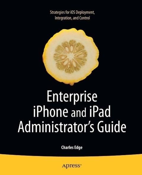 Produktbild: Enterprise iPhone and iPad Administrator's Guide