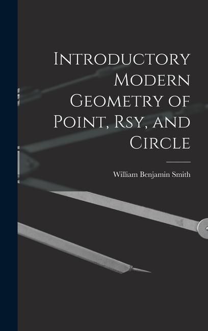 Produktbild: Introductory Modern Geometry of Point, Rsy, and Circle