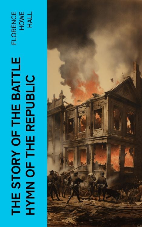 Produktbild: The Story of the Battle Hymn of the Republic