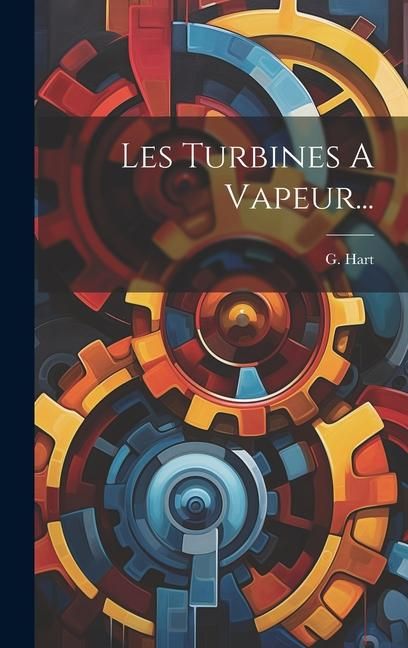 Produktbild: Les Turbines A Vapeur...