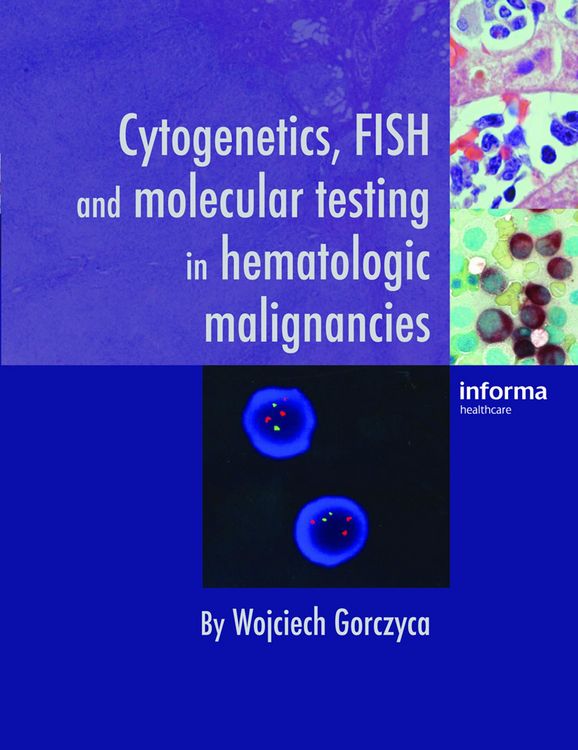 Produktbild: Cytogenetics, FISH and Molecular Testing in Hematologic Malignancies