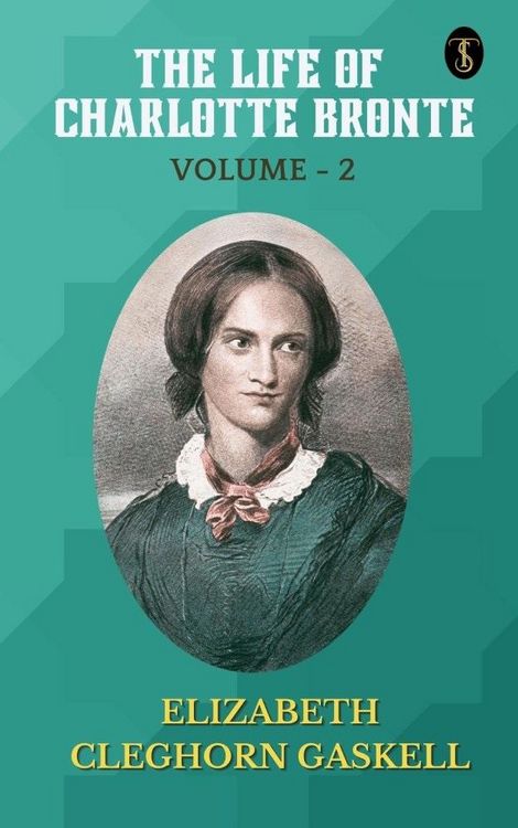 Produktbild: The Life of Charlotte Bronte - Volume 2