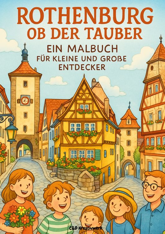 Produktbild: Rothenburg ob der Tauber. Ein Malbuch f&uuml;r kleine und gro&szlig;e Entdecker