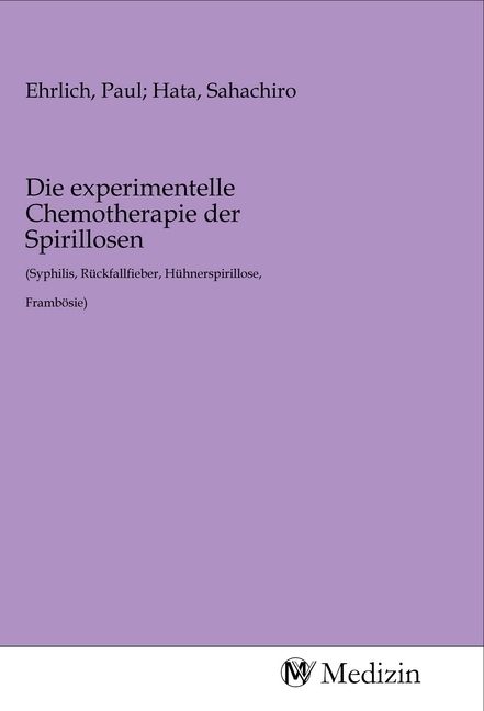 Produktbild: Die experimentelle Chemotherapie der Spirillosen