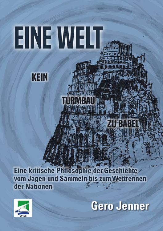 Produktbild: Eine Welt. Kein Turmbau zu Babel