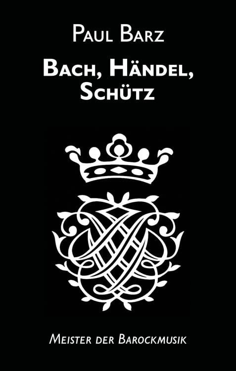 Produktbild: Bach, H&auml;ndel, Sch&uuml;tz