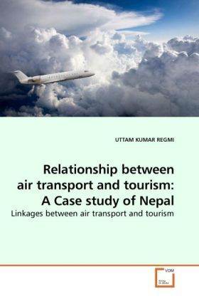 Produktbild: REGMI, U: Relationship between air transport and tourism: A