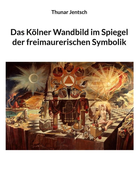 Produktbild: Das K&ouml;lner Wandbild im Spiegel der freimaurerischen Symbolik