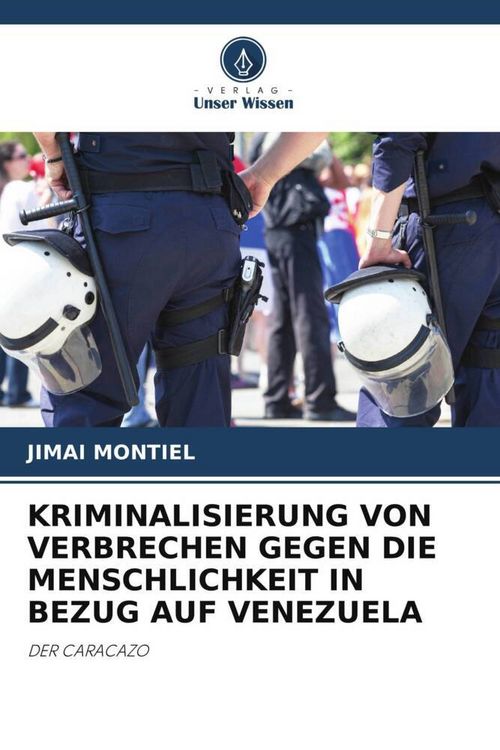 Produktbild: Kriminalisierung von Verbrechen Gegen die Menschlichkeit in Bezug Auf Venezuela