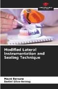 Produktbild: Modified Lateral Instrumentation and Sealing Technique