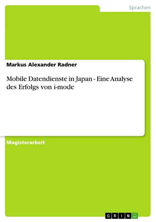 Produktbild: Mobile Datendienste in Japan - Eine Analyse des Erfolgs von i-mode