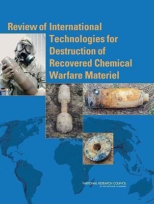 Produktbild: Review of International Technologies for Destruction of Recovered Chemical Warfare Materiel