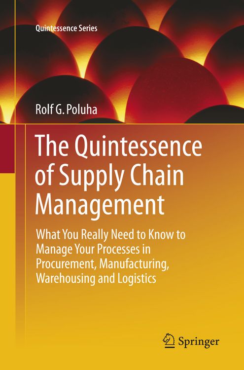 Produktbild: The Quintessence of Supply Chain Management