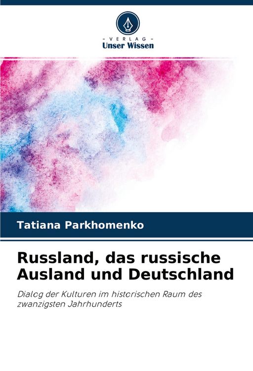 Produktbild: Russland, das russische Ausland und Deutschland