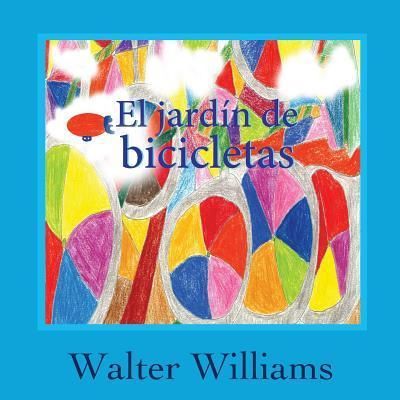 Produktbild: El Jardin de Bicicletas (the Bicycle Garden, Spanish Language Edition)