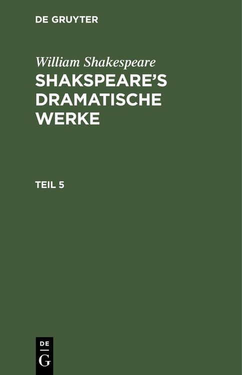 Produktbild: William Shakespeare: Shakspeare's dramatische Werke. Teil 5