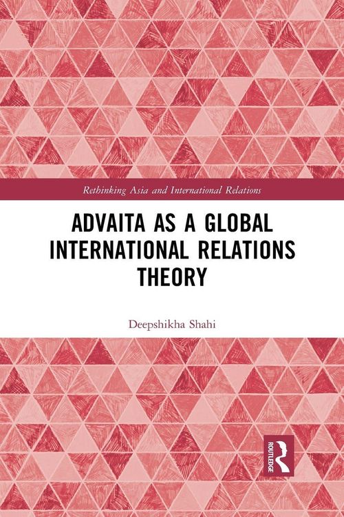 Produktbild: Advaita as a Global International Relations Theory