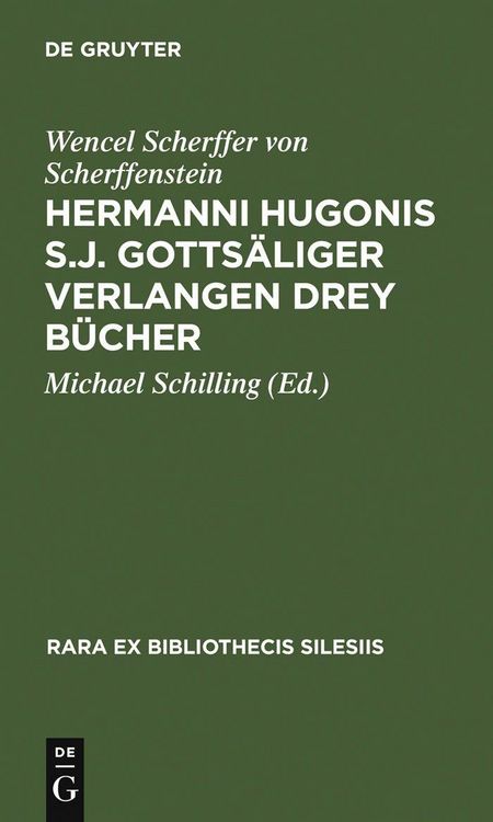 Produktbild: Hermanni Hugonis S.J. Gotts&auml;liger Verlangen Drey B&uuml;cher