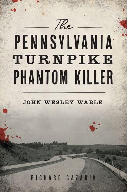 Produktbild: The Pennsylvania Turnpike Phantom Killer