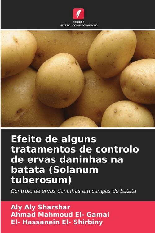 Produktbild: Efeito de alguns tratamentos de controlo de ervas daninhas na batata (Solanum tuberosum)
