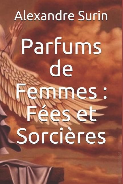Produktbild: Parfums de Femmes: F&eacute;es Et Sorci&egrave;res