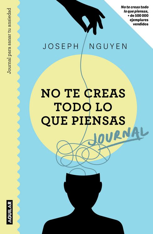 Produktbild: No Te Creas Todo Lo Que Piensas: Journal Para Sanar Tu Ansiedad / Healing Anxiety & Overthinking Journal & Workbook