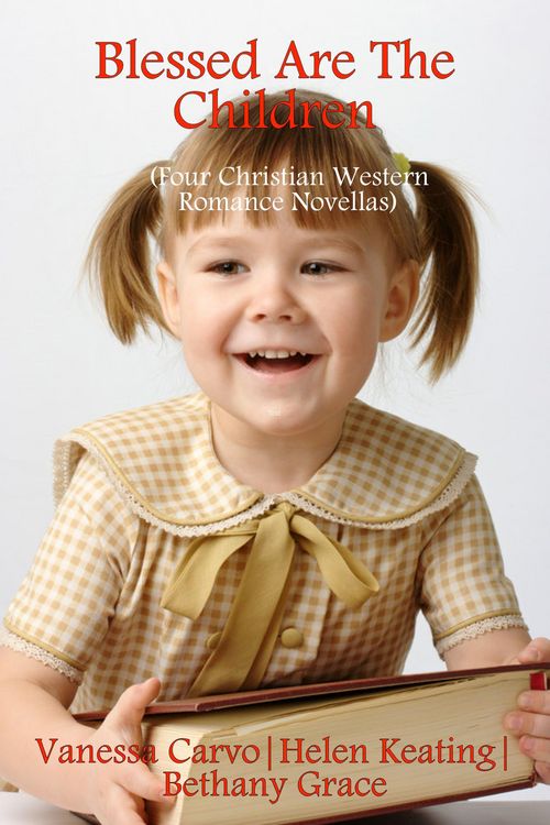 Produktbild: Blessed Are The Children (Four Christian Western Romance Novellas)