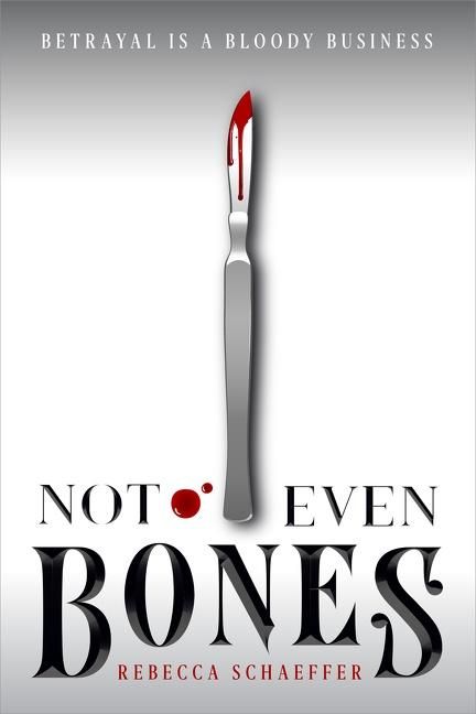 Produktbild: Schaeffer, R: Not Even Bones