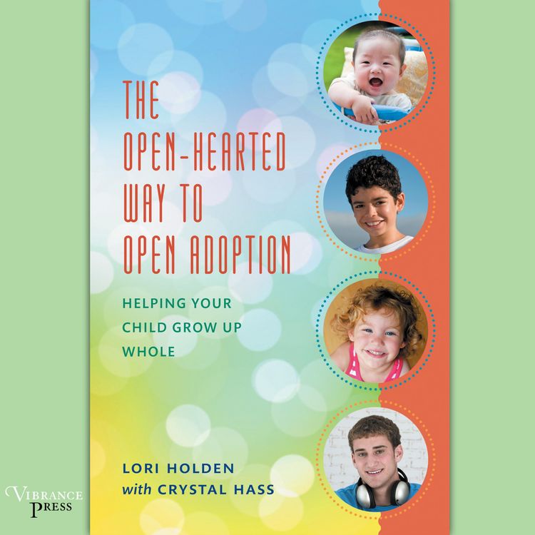 Produktbild: The Open-Hearted Way to Open Adoption