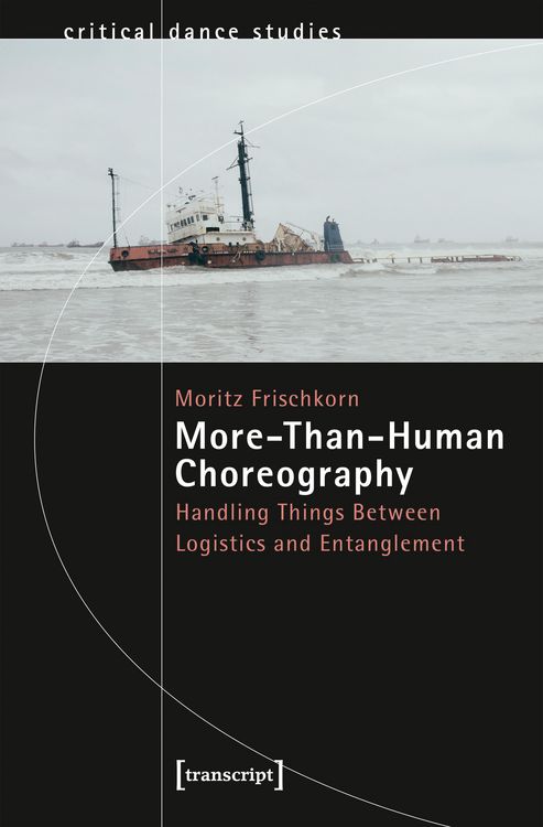 Produktbild: More-Than-Human Choreography