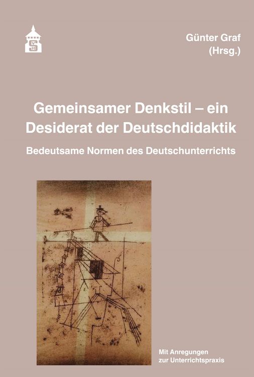 Produktbild: Gemeinsamer Denkstil - ein Desiderat der Deutschdidaktik
