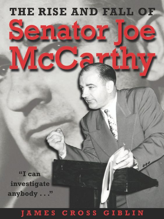 Produktbild: Rise and Fall of Senator Joe McCarthy
