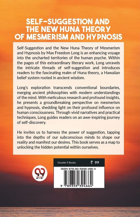 Produktbild: Self-Suggestion And The New Huna Theory Of Mesmerism And Hypnosis