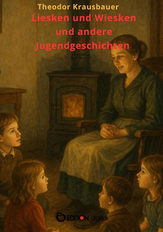 Produktbild: Liesken und Wiesken und andere Jugendgeschichten